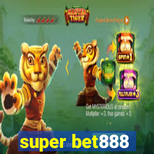 super bet888